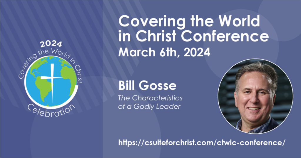 March 6th Covering the World in Christ Conference with speaker Bill Gosse